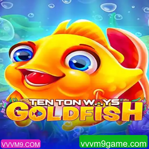 Descubra o Mundo de TenTonWaysGoldfish: Um Jogo Inovador com VVVM9.COM